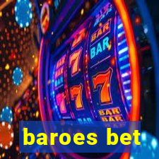 baroes bet